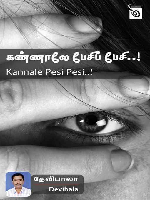 Title details for Kannale Pesi Pesi..! by Devibala - Available
